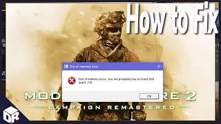 Tutorial | How to Fix Modern Warfare 2 Campaign Remastered PC 's Out of Memory Error