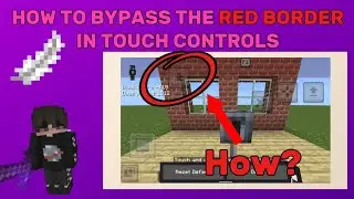 How to Bypass the Red Border in Touch Control Settings in Minecraft Bedrock