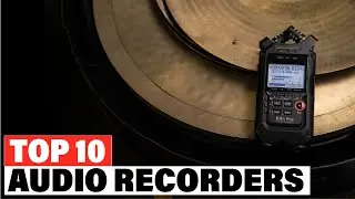 Top 10 Best Audio Recorders On Amazon