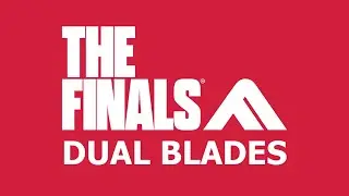 THE FINALS But I Only Use The Dual Blades