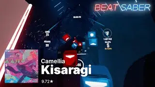 Beat Saber || Camellia - Kisaragi [Expert+]