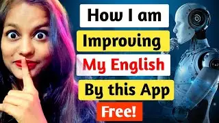 How I am improving my English Speaking with this App | Best AI English speaking practice App free
