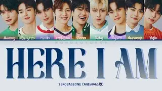 [OT9] ZEROBASEONE 제로베이스원 - Here I Am (난 빛나) [LIVE VER.] Lyrics (ColorCoded/ENG/KAN/ROM/가사)