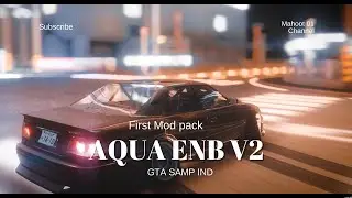 ENB AQUA V2 MOD PACK TERKECE NO BUG ALT TAB