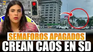 Semáforos Sin Electricidad CAUSAN CAOS en Santo Domingo!