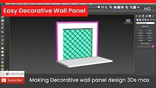 Decorative wall panel Design 3ds max Tutorial//3Dcreatives