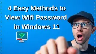 4 Easy Methods to Check and View Wifi Password Windows 11 [Connected or Previously Connected]