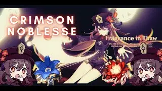 NOBLESSE + CRIMSON HU TAO BURST SHOWCASE - JUST FOR FUN
