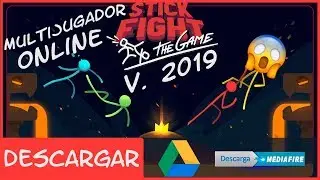 DESCARGAR *STICK FIGHT THE GAME* EN MENOS DE 2 MINUTOS ONLINE 2019