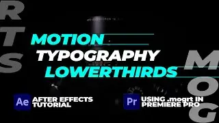 How to Create Motion Typography Lower third & .mogrt For Premiere Pro