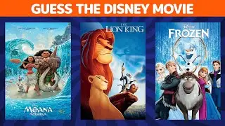 GUESS THE DISNEY MOVIE BY THE SONG