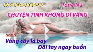Karaoke Chuyện Tình Không Dĩ Vãng Tone Nữ | Karaoke Chuyện Tình Không Dĩ Vãng Tone Nữ  Gia Huy