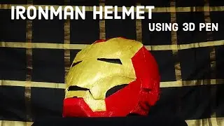 |3D Pen| DIY Ironman Helmet using 3D Pen (Wearable)