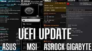 UEFI/BIOS Update Guide - MSI | ASUS | Gigabyte | AsRock
