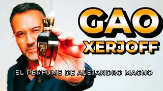 GAO de XERJOFF - UN PERFUME DE EMPERADORES