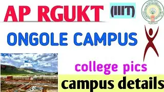 ap IIIT Ongole campus 🤩 🤠// iiit college details //ap rgukt colleges//#examsworldwide examsworldwide