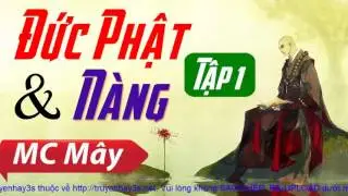 Truyện Ngôn Tình Đức Phật và Nàng ĐỆ NHẤT XUYÊN KHÔNG