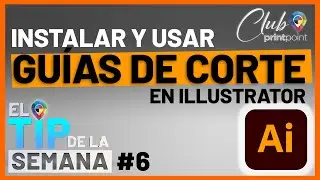 Tip #6 | Instalar y usar guías de corte en Illustrator