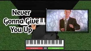 Never Gonna Give You Up (HARD) || Roblox Piano Sheets