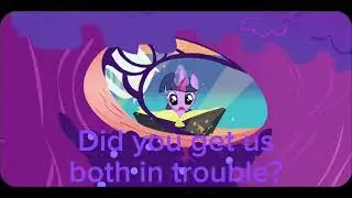 Did you do some dumb shit (Friendship is Magic, Part 1)