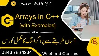 6. Arrays in C++ | Basics of Arrays with Examples using C++