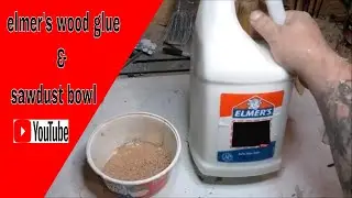 ELMER'S WOOD GLUE AND SAWDUST BOWL