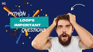 Python loop questions || python series questions