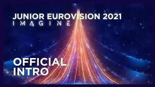 Junior Eurovision 2021 - Official Intro
