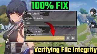 Fix wuthering waves verifying file integrity | verifying file integrity wuthering waves stuck