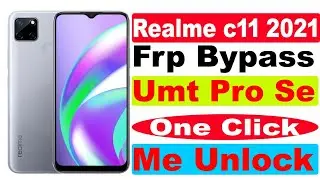 Realme C11 2021 (RMX3231) Frp Lock UMT Tool || SPD CPU || Google account bypass UMT kaisa toda