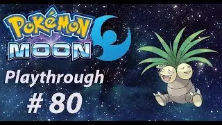 Pokémon Moon Playthrough Part 80: Seeing Red