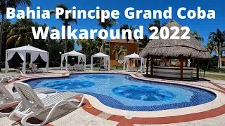 Bahia Principe Grand Coba 2022 Walkaround Mexico Beach Vacation All Inclusive