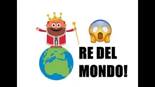 HO INCONTRATO IL RE DEL MONDO!