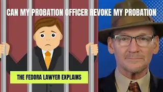 Can my probation officer revoke my probation?