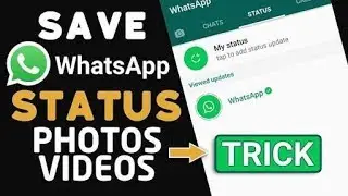 Whatsapp Status Hack. कैसे किसी का भी WhatsApp Status डाउनलोड करें 2018