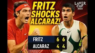 Taylor Fritz Shocks Carlos Alcaraz with Straight-Sets Win at Laver Cup 2025!