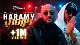 Mc Mego Ft  @Blidogg - Haramy (Official Music Video) | امسي ميغو - حرامي