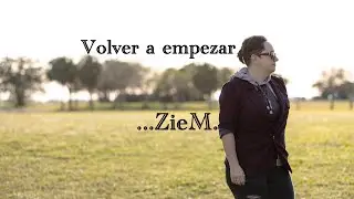 ZieM - Volver a empezar