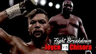 Joe Joyce vs. Derick Chisora | FIGHT BREAKDOWN | WaR