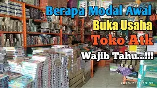 Berapa Modal Awal Untuk Memulai Buka Usaha Toko Atk