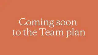 Coming soon to the Team plan on Claude.ai
