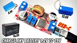 How To Make All Battery Charger - Charge Any Battery 1.2V To 19v - Lead Acid , Lithium Ion