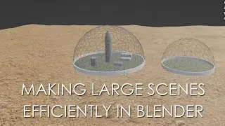 Blender Tutorial - Making Large Scenes Efficiently for Games