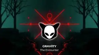 GRAViiTY - The Encounter (145 BPM)