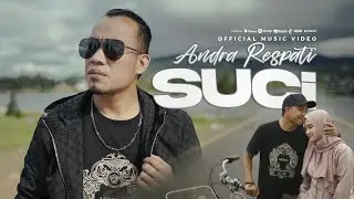 SUCI - Andra Respati (Official Music Video)