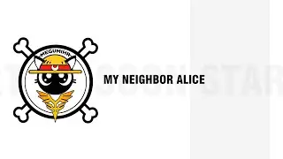 Gaming: My Neighbor Alice - Pre-Alpha Test