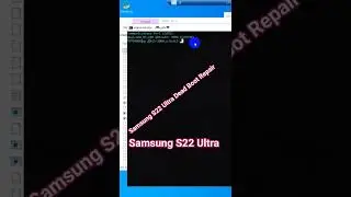 SAMSUNG S908U Ultra S22 | DEAD Boot Repair S22 | How to Fix Dead Boot on Samsung Ultra S22