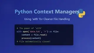 🐍 Python Context Managers: Simplify Resource Handling with 'with' Statement