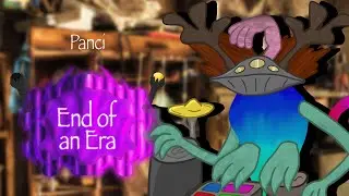 Panci (End of an Era)