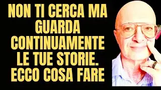 NON TI CERCA MA GUARDA CONTINUAMENTE LE TUE STORIE. ECCO COSA FARE